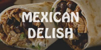 Mexican Delish